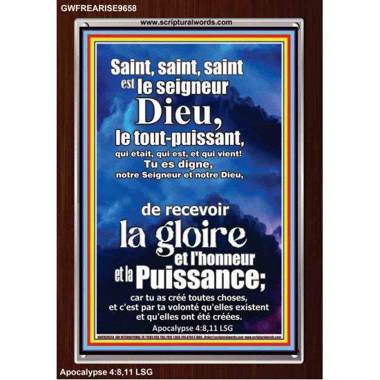 Saint, saint, saint est le Seigneur Dieu, le Tout-Puissant, Oeuvre d'art encadrée en acrylique (GWFREARISE9658) 