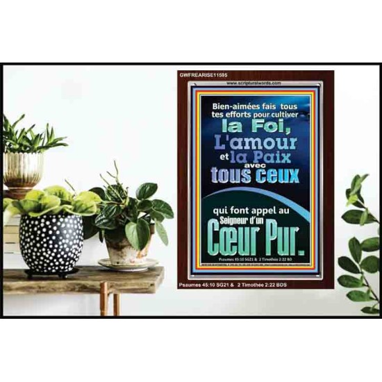 Fais tous tes efforts pour cultiver la foi, l'amour et la paix.  Cadre acrylique versets bibliques pour la maison (GWFREARISE11595) 