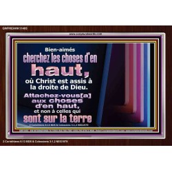 Bien-aimés cherchez les choses d'en haut, où Christ est assis à la droite de Dieu. Cadre acrylique d'église (GWFREARK11405) "33X25"