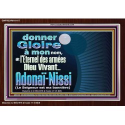 donner Gloire à mon nom, dit l'Eternel des armées Dieu Vivant..Adonaï-Nissi Verset biblique encadré en acrylique (GWFREARK11417) 