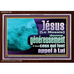 Jésus [Le Messie] donne généreusement à tous ceux qui font appel à Lui. Cadre acrylique mural pour chambre d'enfant (GWFREARK11564) 