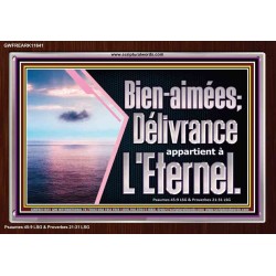 Bien-aimées; Délivrance appartient à L'Eternel. Versets bibliques en cadre acrylique (GWFREARK11641) 