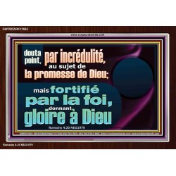 fortifié par la foi, donnant gloire à Dieu Cadre Acrylique Versets Bibliques en ligne (GWFREARK11664) 