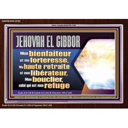 JEHOVAH EL GIBBOR Dieu tout puissant;...Mon bienfaiteur et ma forteresse, Cadre acrylique mural sanctuaire (GWFREARK12782) 