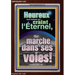 Heureux tout homme qui craint l'Éternel, Qui marche dans ses voies! Peintures bibliques à cadre acrylique (GWFREARK11257) 