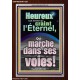 Heureux tout homme qui craint l'Éternel, Qui marche dans ses voies! Peintures bibliques à cadre acrylique (GWFREARK11257) 