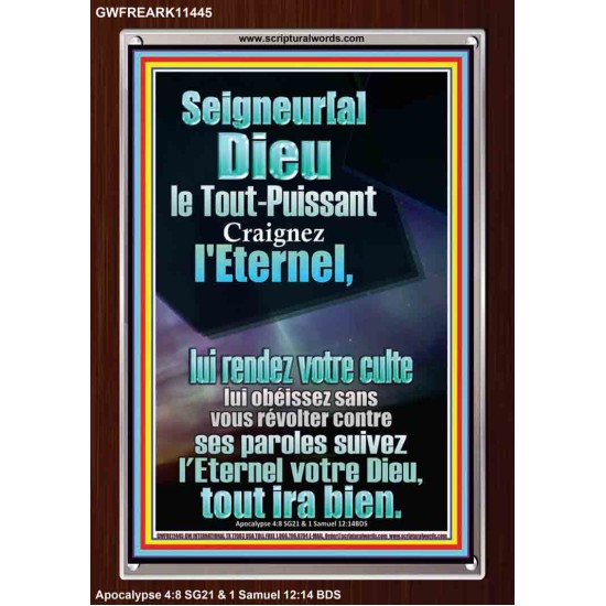 suivez l'Eternel votre Dieu, tout ira bien.  Cadre acrylique puissance ultime (GWFREARK11445) 