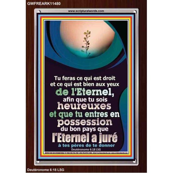 feras du qui est droit et ce qui est bien aux yeux de l'Eternel,  Cadre acrylique verset biblique (GWFREARK11480) 