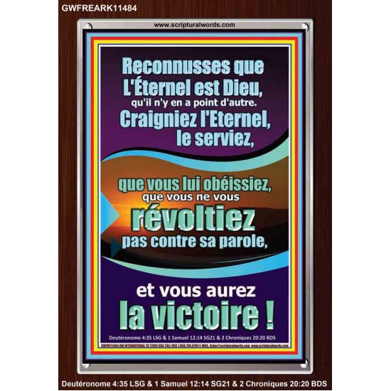 Craigniez l'Eternel, le serviez, que vous lui obéissiez, Cadre en acrylique pour décoration murale et artistique. (GWFREARK11484) 