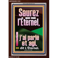 Saurez que moi, l'Éternel, j'ai parlé et agi, dit L'Éternel. Écritures de cadre acrylique personnalisées (GWFREARK11519) 