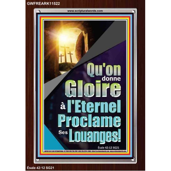 Qu'on donne Gloire à l'Eternel Proclame Ses Louanges! Art des Écritures murales personnalisées (GWFREARK11522) 