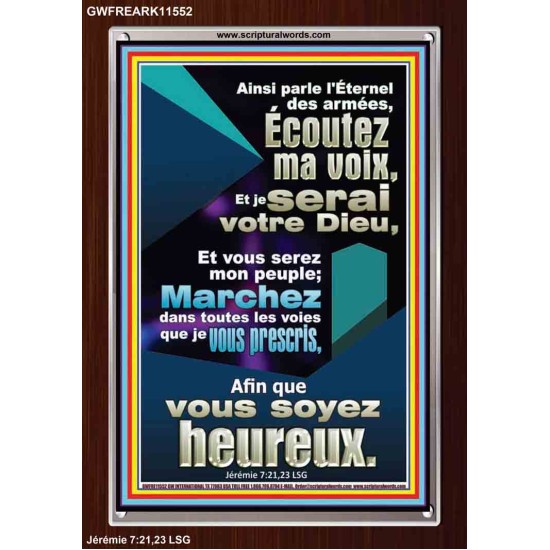 Écoutez ma voix, Et je serai votre Dieu, Et vous serez mon peuple; Verset biblique de cadre acrylique personnalisé (GWFREARK11552) 