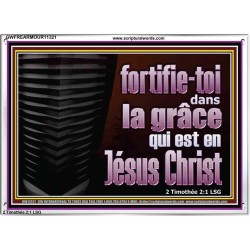 fortifie-toi dans la grâce qui est en Jésus Christ. Cadre acrylique mural sanctuaire (GWFREARMOUR11321) 