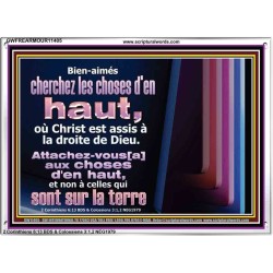Bien-aimés cherchez les choses d'en haut, où Christ est assis à la droite de Dieu. Cadre acrylique d'église (GWFREARMOUR11405) "18X12"