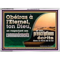 Obéiras à l'Eternel, ton Dieu, en respectant ses commandements et ses prescriptions Art mural avec grand cadre en acrylique et écritures (GWFREARMOUR11502) 