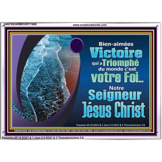 Victoire qui a Triomphé du monde, notre Foi...Notre Seigneur Jésus Christ. Cadre acrylique puissance éternelle (GWFREARMOUR11680) 
