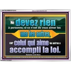 Ne devez rien à personne, si ce n'est de vous aimer les uns les autres, Verset biblique en cadre acrylique (GWFREARMOUR12619) 