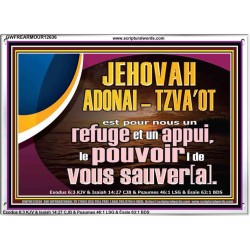 JEHOVAH ADONAI  TZVA'OT le pouvoir |de vous sauver[a]. Verset biblique imprimable sur cadre acrylique (GWFREARMOUR12636) 