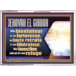 JEHOVAH EL GIBBOR Dieu tout puissant;...Mon bienfaiteur et ma forteresse, Cadre acrylique mural sanctuaire (GWFREARMOUR12782) 