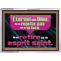 Ne me rejette pas loin de ta face, Ne me retire pas ton esprit saint O Dieu. Cadre acrylique d'art des Écritures (GWFREARMOUR12827) 