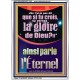 «Ne t'ai-je pas dit que si tu crois, tu verras la gloire de Dieu?» ainsi parle l'Éternel Art religieux (GWFREARMOUR11265) 