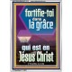 fortifie-toi dans la grâce qui est en Jésus Christ Versets bibliques en cadre acrylique (GWFREARMOUR11273) 