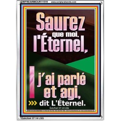 Saurez que moi, l'Éternel, j'ai parlé et agi, dit L'Éternel. Écritures de cadre acrylique personnalisées (GWFREARMOUR11519) 