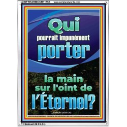 Qui pourrait impunément porter la main sur l'oint de l'Éternel. Art scriptural de cadre acrylique personnalisé (GWFREARMOUR11555) 