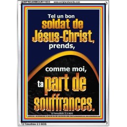 Tel un bon soldat de Jésus-Christ, prends, comme moi, ta part de souffrances Image unique de la Bible sur le pouvoir (GWFREARMOUR11633) 