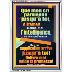 Que mon cri parvienne jusqu'à toi, ô Éternel! Donne-moi l'intelligence, Cadre acrylique puissance éternelle (GWFREARMOUR12454) 