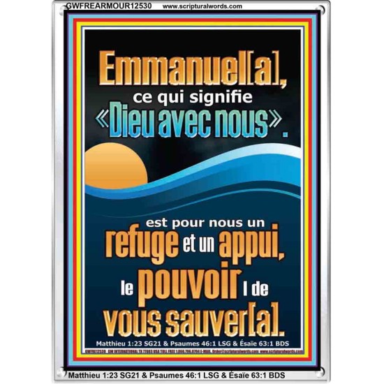 Emmanuel[a], ce qui signifie «Dieu avec nous». Image chrétienne vivante et juste (GWFREARMOUR12530) 