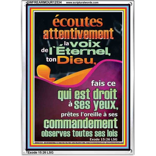 écoutes attentivement la voix de l'Éternel, ton Dieu, Versets bibliques en cadre acrylique en ligne (GWFREARMOUR12534) 