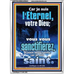 vous vous sanctifierez, et vous serez saints, car je suis saint. Cadre acrylique scriptural unique (GWFREARMOUR9641) 