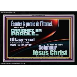 L'Éternel montre sa Gloire au nom de notre Seigneur Jésus Christ. Cadre acrylique scriptural unique (GWFREASCEND11314) "33X25"