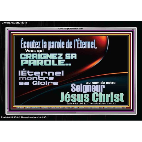 L'Éternel montre sa Gloire au nom de notre Seigneur Jésus Christ. Cadre acrylique scriptural unique (GWFREASCEND11314) 