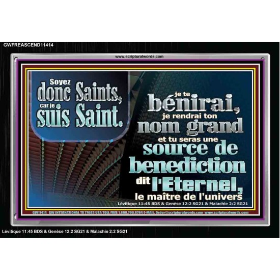 Soyez donc Saints, car je suis Saint.  Cadre acrylique d'église (GWFREASCEND11414) 