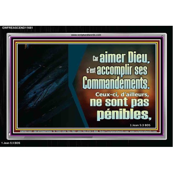 Car aimer Dieu, c'est accomplir ses Commandements. Cadre acrylique d'église (GWFREASCEND11681) 