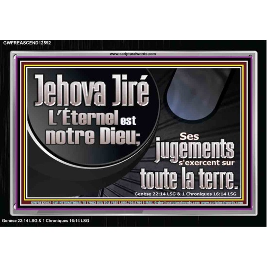 Ses jugements s'exercent sur toute la terre. Peintures bibliques personnalisées (GWFREASCEND12592) 