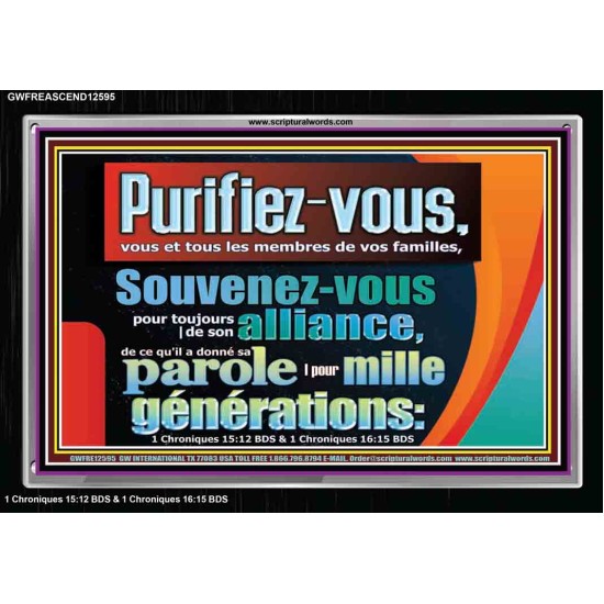 Purifiez-vous, vous et tous les membres de vos familles, Art mural chrétien personnalisé (GWFREASCEND12595) 