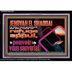 JEHOVAH  EL SHADDAI..Le Dieu tout-puissant le pouvoir |de vous sauver[a]. Art mural avec grand cadre en acrylique et écritures (GWFREASCEND12639) "33X25"