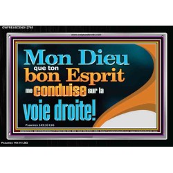 Mon Dieu que ton bon Esprit me conduise sur la voie droite! Cadre acrylique d'art mural inspirant ultime (GWFREASCEND12765) 