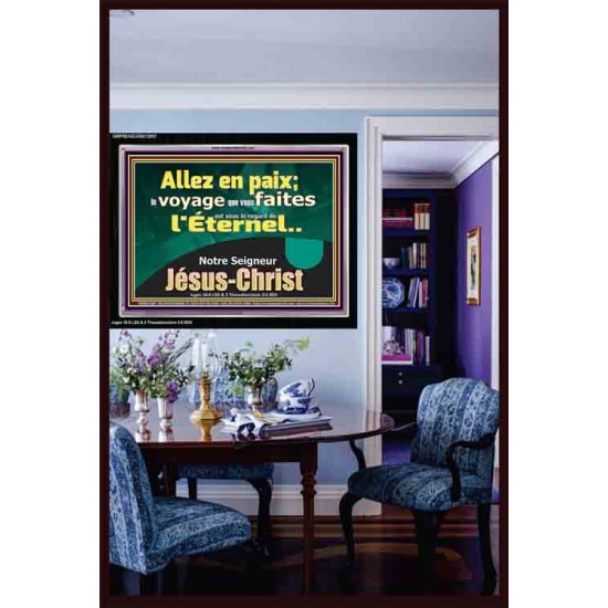 Allez en paix; le voyage que vous faites est sous le regard de l'Éternel. Cadre acrylique versets bibliques pour la maison en ligne (GWFREASCEND12801) 