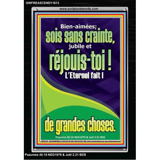 réjouis-toi?! L'Eternel fait |de grandes choses. Cadre acrylique d'art mural inspirant ultime (GWFREASCEND11613) 