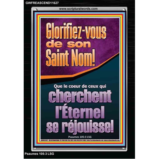 Glorifiez-vous de son Saint Nom! Cadre acrylique puissance éternelle (GWFREASCEND11627) 