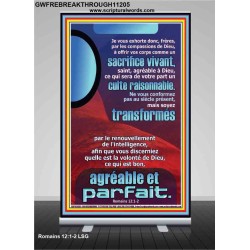 frères, par les compassions de Dieu, offrir vos corps comme un sacrifice vivant, saint, agréable à Dieu, Bannière rétractable d'art moderne (GWFREBREAKTHROUGH11205) 