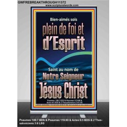 sois plein de foi et d'Esprit Saint au nom de Notre Seigneur Jésus Christ Image biblique unique (GWFREBREAKTHROUGH11372) 