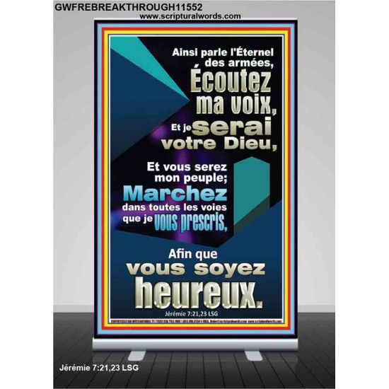 Écoutez ma voix, Et je serai votre Dieu, Et vous serez mon peuple; Art des Écritures de bannière rétractable personnalisée (GWFREBREAKTHROUGH11552) 