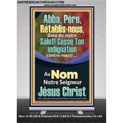 Abba, Père, Cesse Ton indignation contre nous! Verset biblique imprimable sur bannière rétractable (GWFREBREAKTHROUGH11598) "31X84"