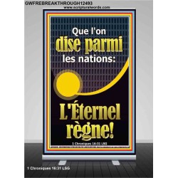 Que l'on dise parmi les nations: L'Éternel règne! Versets bibliques de la bannière pop-up (GWFREBREAKTHROUGH12493) 