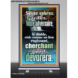 Soyez sobres, veillez. Votre adversaire, le diable, rôde comme un lion rugissant, cherchant qui il dévorera. Bannière rétractable pour chambre d'enfant (GWFREBREAKTHROUGH9618) 